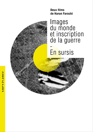 Images du monde et inscription de la guerre // En sursis